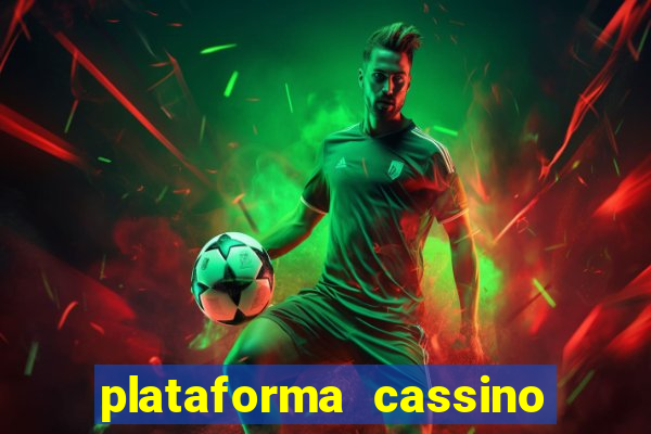 plataforma cassino que paga no cadastro